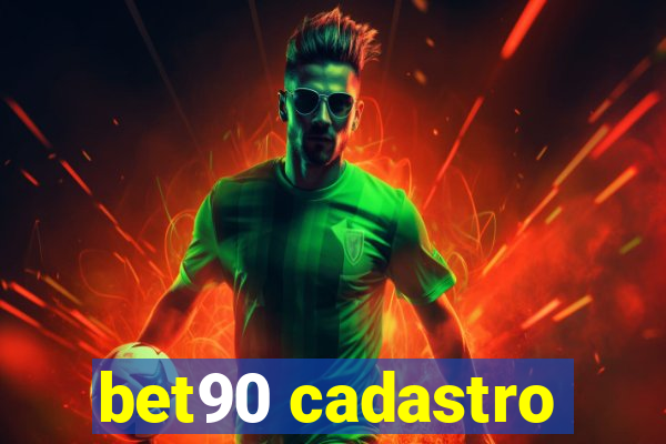 bet90 cadastro